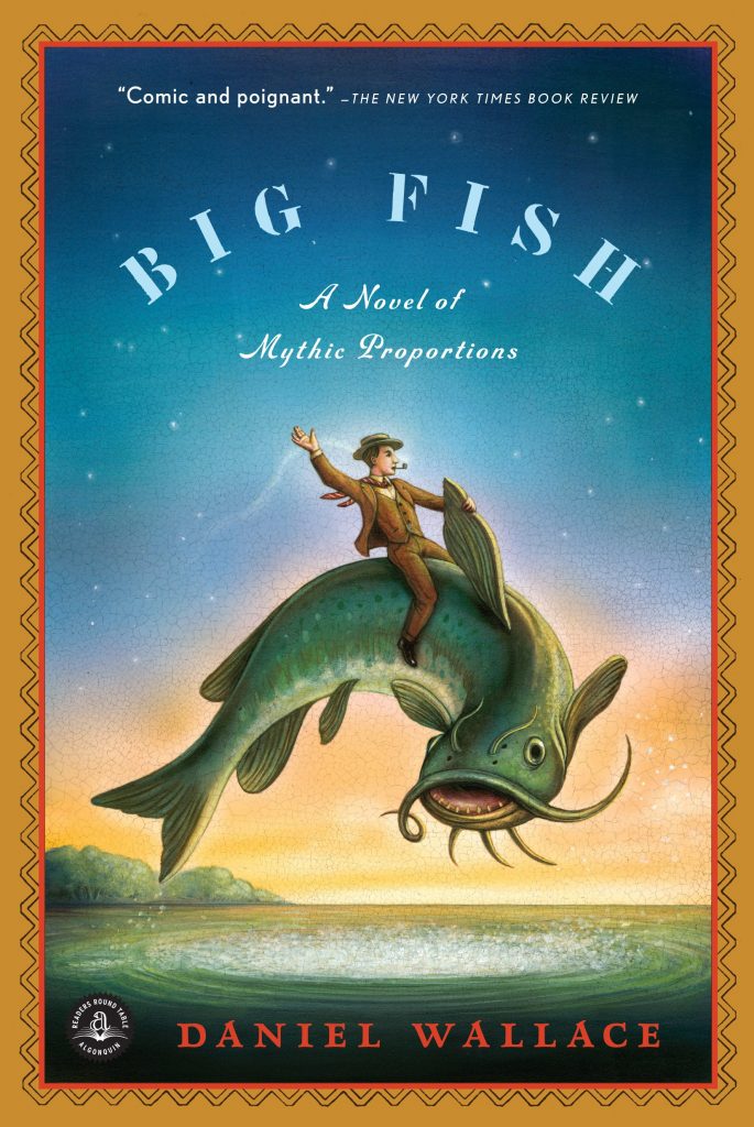 Big Fish by Daniel Wallace movie by Tim Burton